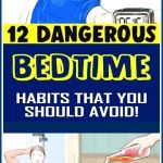 12 Dangerous Bedtime Habits That You Should Always Avoid!